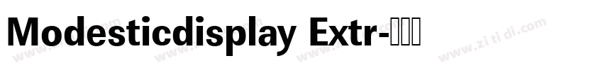 Modesticdisplay Extr字体转换